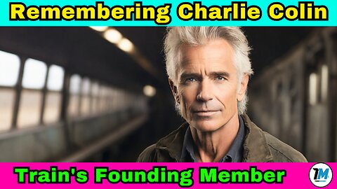 Remembering Charlie Colin: Train's Founding Member Passes Away at 58 | Trend Magnet Tribute