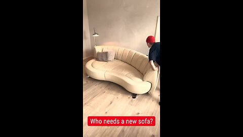 Who needs a new sofa?