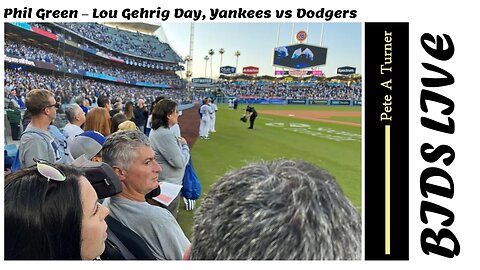 Phil Green - Major League Baseball, Lou Gehrig Day, New York Yankees vs Los Angeles Dodgers
