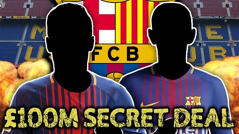 It's Deadline Day... are Barcelona about to sign two players for £100m?