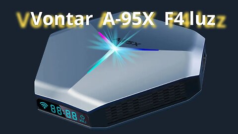 VONTAR A95X F4 LUZ TV BOX