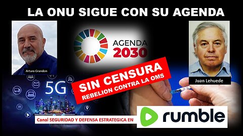 LA ONU SIGUE CON SU AGENDA / REBELION CONTRA LA OMS