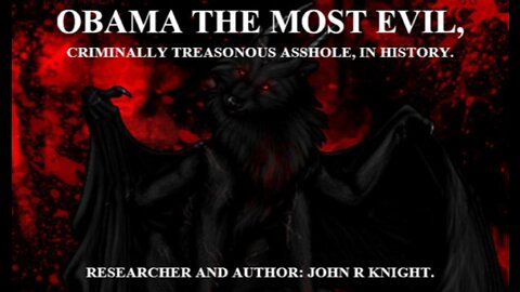 OBAMA THE MOST EVIL,