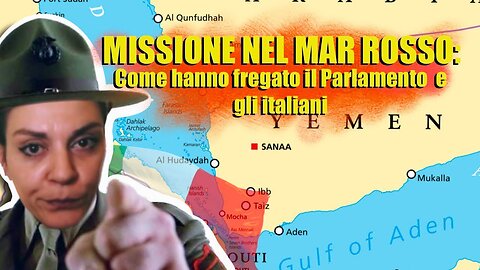 LA MISSIONE MILITARE ITALIANA SUL MAR ROSSO Come i politici del governo di Lady Aspen Giorgia Meloni hanno fregato il Parlamento e gli Italiani andando in Europa ad approvare la missione militare Aspides per difendere i mercantili dagli attacchi Houthi