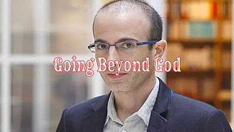 Going Beyond God