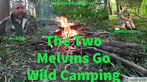 The Two Melvins Go Wild camping