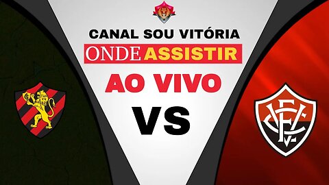 Onde Assistir Sport x Vitória ao vivo #sportxvitoria