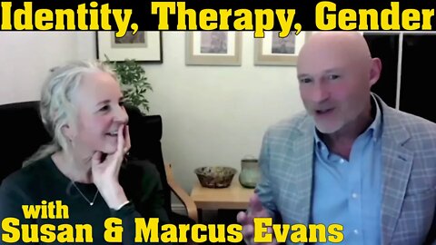 Talking Therapies & Gender Dysphoria | with Tavistock Whistleblowers Susan & Marcus Evans