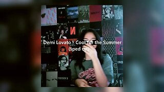 Demi Lovato - Cool for the Summer (sped up)