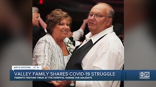 Valley family shares COVID-19 struggle