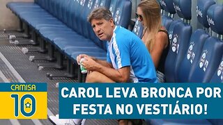 CAROL leva BRONCA de RENATO por fazer FESTA no VESTIÁRIO!