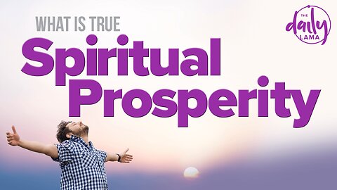 What Is True Spiritual Prosperity?