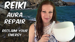 Reiki✨Aura Repair For Rips & Tears & Leaks👍 Reclaim & Strengthen Energy💪