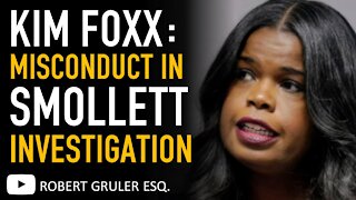 Kim Foxx Misconduct in Jussie Smollett Charging Decision