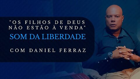 Som da Liberdade | Análise do filme