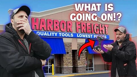Harbor Freight is NOT what they used to be!