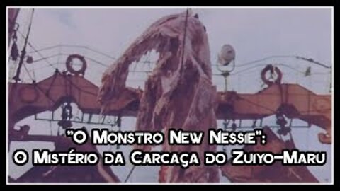 Corte_ _O Monstro New Nessie__ O Mistério da Carcaça do Zuiyo-Maru - Oumagatoki Live - 18_7_2018