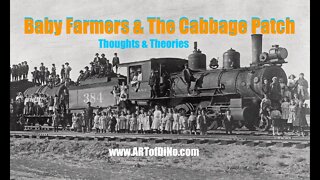 1800s Baby Farmers & The Cabbage Patch - Exploring the Potential Realities of this Topic w/ Books!