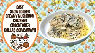 CREAMY MUSHROOM CHICKEN!! CROCKTOBER COLLAB AND GIVEAWAY!!