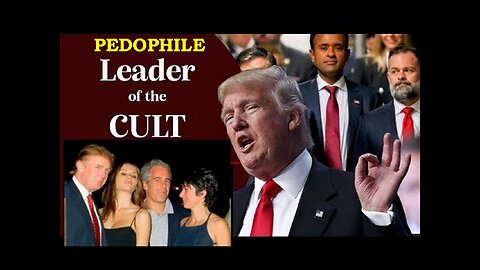 Antichrist 45: Donald Trump The Leader of the Satanic Pedophile Cult! [May 17, 2024]