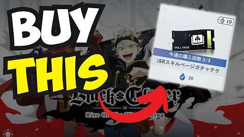 BUY THIS EVERY WEEK | Black Clover Mobile JP Guide