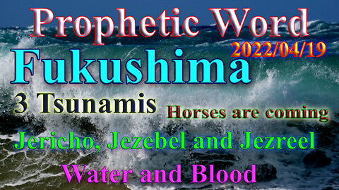 Fukushima, 3 Tsunamis, Horses, blood and water