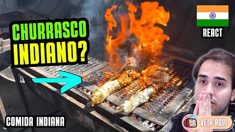 Existe CHURRASCO na ÍNDIA? Reagindo a COMIDAS DE RUA INDIANAS | Veja Aqui Reacts