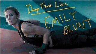 Deepface Live - Emily Blunt & More