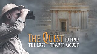 The Quest to Find the Lost Temple Mount