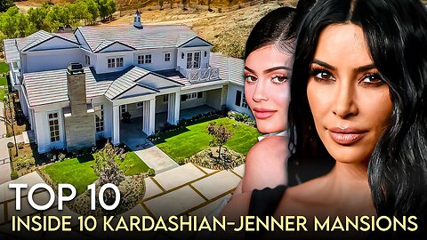 Top 10 Kardashian-Jenner Mansions | House Tour