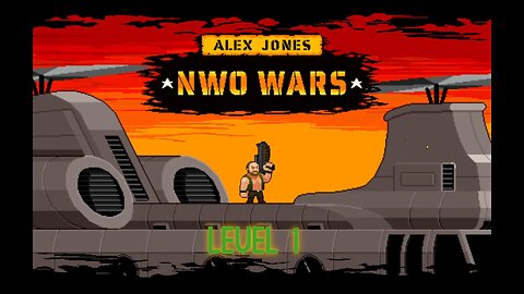 ALEX JONES NWO WARS! LEVEL 1