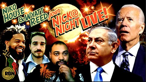 Wyatt Reed and Niko House Joins Nick at Night, Israel Bombs Hospital. Debunking Ben Shapiro Lies