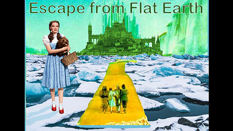 16-Escape from Flat Earth