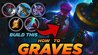 The Indepth Graves Jungle Guide: How To 1v9 & Carry Yourself!