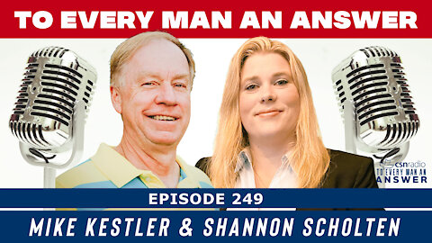 Episode 249 of To Every Man AN Answer