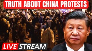 The Truth About China Protests - Is this the End of Xi and Communism in China?