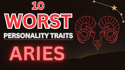 Aries Zodiac Unveiled: Mastering Their 10 Worst Traits! #aries #astrology #zodiac