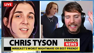 Chris Tyson Kicked Out of MrBeast | Famous News