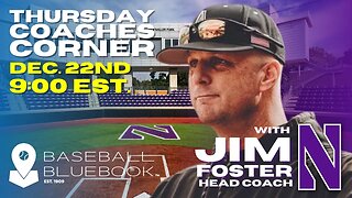 THURSDAYS COACHES CORNER, Jim Foster - Head Coach - Northwestern University