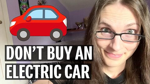 Why I'll Never Buy an Electric Car | Miscellaneous Monday