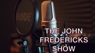 The John Fredericks Radio Show Guest Line Up for Oct. 17,2022