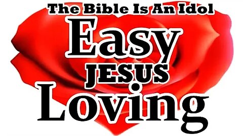 Jesus Easy Loving