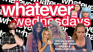 Whatever Wednesday! Chrissie Mayr & Fealty! PLUS Isabella Deluca, Kristy Saint Regis, and Brenna!