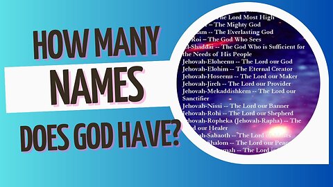 How many NAMES does God actually have?