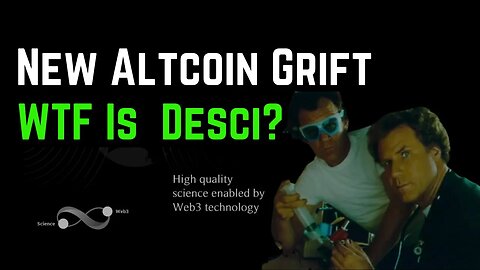 The New Altcoin Grift; What Is DESCI?