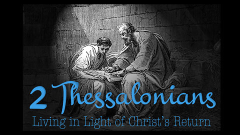 53. 2 Thessalonians - KJV Dramatized with Audio and Text