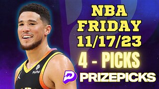 #PRIZEPICKS | BEST PICKS #NBA FRIDAY | 11/17/2023 | TODAY | BEST BETS | #BASKETBALL | PROP BETS