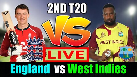 England vs West Indies Live , 2nd t20 live , ENG vs WI live , Live Cricket Score, Commentary
