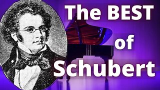 The BEST of Schubert Piano Music!