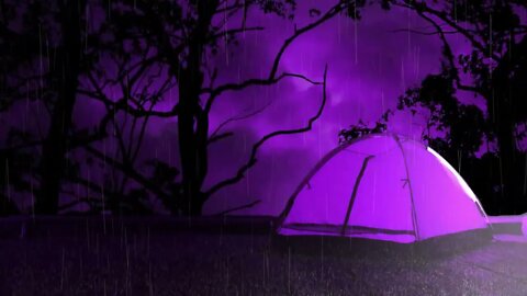 Rain and Thunder Sounds for Sleeping - 99% Instantly Fall Asleep With Rain Sound & Lightening Tent